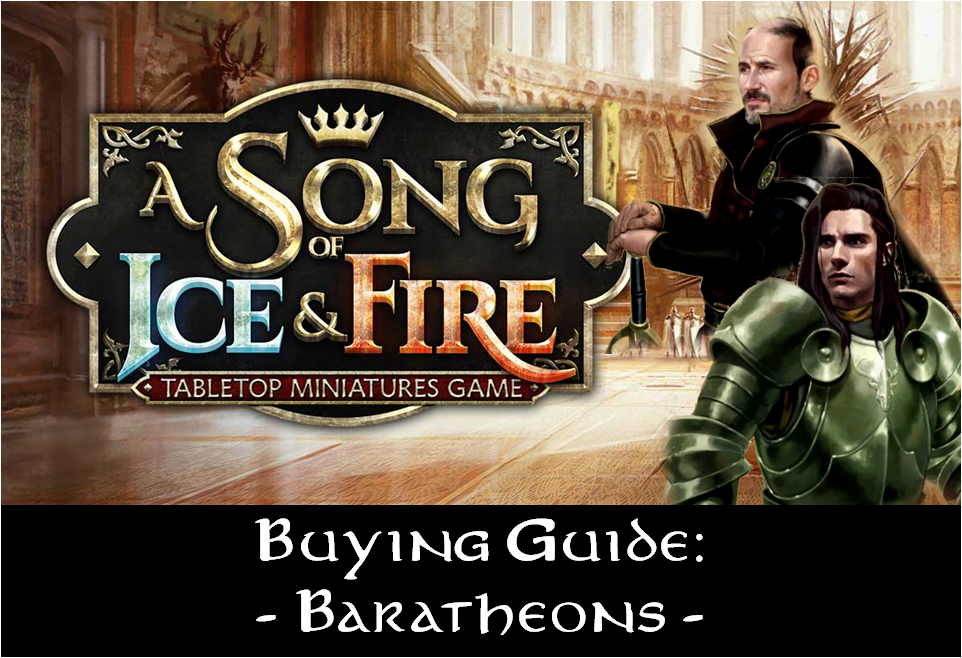 ASOIAF Buying Guide: Baratheons